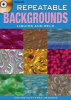 Repeatable Backgrounds: Liquids and Gels CD-ROM and Book 0486990494 Book Cover