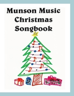 Munson Music Christmas Songbook 138755803X Book Cover