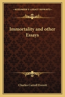Immortality and Other Essays 0766105369 Book Cover