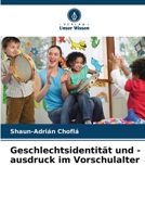 Geschlechtsidentität und -ausdruck im Vorschulalter (German Edition) 6207930916 Book Cover
