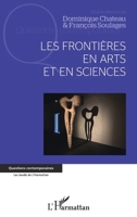 Les frontières en arts et en sciences (Questions Contemporaines) (French Edition) 2343198349 Book Cover