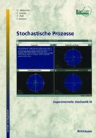 Experimentelle Stochastik III: Stochastische Prozesse 3764352515 Book Cover