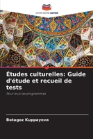 Études culturelles: Guide d'étude et recueil de tests (French Edition) 6209588735 Book Cover