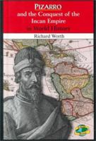 Pizarro and the Conquest of the Incan Empire in World History (In World History) 0766013960 Book Cover