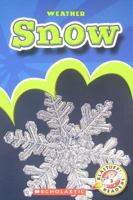 Snow (Blastoff! Readers) (Weather) (Weather) 1600143970 Book Cover