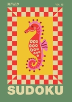 Mixed Sudoku: Pretty Travel Size Sudoku Puzzle Book A5 Size - Mediterranean Summer Set 1923730312 Book Cover