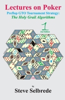 Lectures on Poker - Volume 1: Preflop GTO Tournament Strategy B0BVNVM15V Book Cover