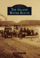 The Inland Water Route 0738577340 Book Cover