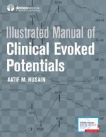 Illustrated Manual of Clinical Evoked Potentials 1933864729 Book Cover