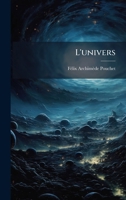 L'univers (French Edition) 1024531066 Book Cover
