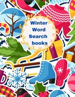 Winter Word Search Books: large Print Crossword Puzzles for Adults and Kids. Great gift for The Holiday. B08MSLXHJQ Book Cover