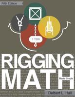 Rigging Math Made Simple 0615944833 Book Cover