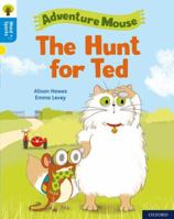 Oxford Reading Tree Word Sparks: Level 3: The Hunt for Ted 0198495625 Book Cover