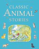 Classic Animal Stories (Kingfisher Book of) 0753462109 Book Cover