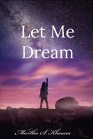 Let Me Dream 1983362662 Book Cover