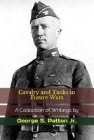 Cavalry and Tanks in Future Wars 1941656455 Book Cover