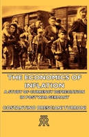 The Economics Of Inflation - A Study Of Currency Depreciation In Post War Germany 1406722413 Book Cover