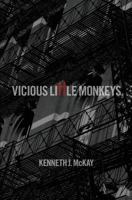 Vicious Little Monkeys 0615785018 Book Cover