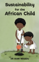 Sustainability for the African Child 1918002177 Book Cover