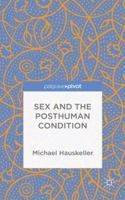 Sex and the Posthuman Condition 1137393491 Book Cover