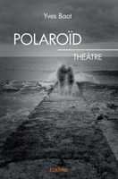 Polaroïd (French Edition) 2414238526 Book Cover