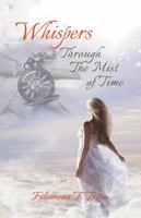 Whispers Through The Mist of Time 187839844X Book Cover