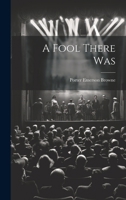 A Fool There Was 9356083134 Book Cover