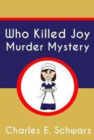 Who Killed Joy Murder Mystery 1983934933 Book Cover