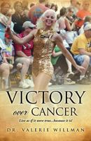 Victory Over Cancer 1613797443 Book Cover