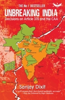 Unbreaking India: Decision on Article 370 and the CAA B08TQGG6QH Book Cover