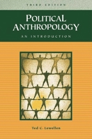 Political Anthropology: An Introduction 0897890299 Book Cover