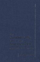 Why Canadian Unity Matters and Why Americans Care: Democratic Pluralism at Risk 0802083919 Book Cover