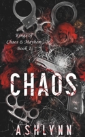 Chaos (Kings of Chaos & Mayhem) B0CST2H7F4 Book Cover