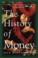The History of Money 0609801724 Book Cover