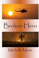 Broken Hero 1495956709 Book Cover