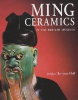 Ming Ceramics in the British Museum 071411488X Book Cover