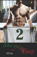 She's My Last 2 B0BMZBGC8M Book Cover