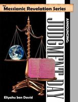 The Messianic Revelation Series V.1. Announcing: Judgment Day 0967947138 Book Cover