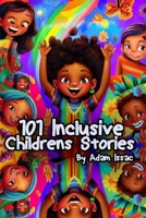 101 Inclusive Childrens Stories B0C6BFKFXW Book Cover