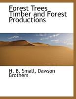 Forest Trees Timber and Forest Productions 1140513850 Book Cover