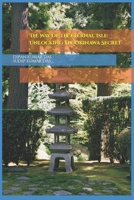 The Way of the Eternal Isle: Unlocking the Okinawa Secret B0C5KNDMS4 Book Cover