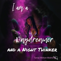 I am a Daydreamer and a Night Thinker 1716025354 Book Cover