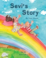 Sevi's Story Dyslexic Edition: Dyslexic Font 1643721100 Book Cover