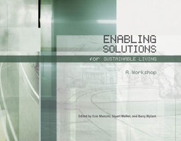 Enabling Solutions for Sustainable Living: A Workshop 1552382362 Book Cover