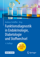 Funktionsdiagnostik in Endokrinologie, Diabetologie und Stoffwechsel: Indikation, Testvorbereitung und -durchführung, Interpretation 3662559137 Book Cover