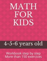 MATH FOR KIDS: 4-5-6 years old B08K4K2MPP Book Cover