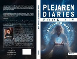 PLEJAREN DIARIES XIV: STEPPING BACK B0GKXZN1XY Book Cover