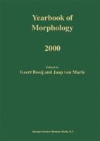 Yearbook of Morphology 2000 0792370821 Book Cover