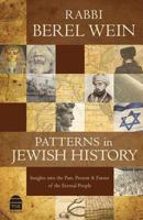 Patterns in Jewish History: Insights into the Past, Present & Future of the Eternal People 1592643264 Book Cover