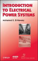 Introduction to Electrical Power Systems (IEEE Press Series on Power Engineering) 0470408634 Book Cover